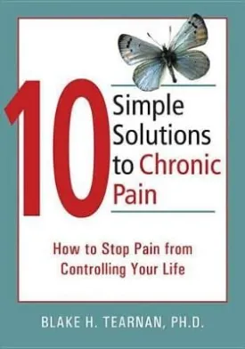 10 Simple Solutions to Chronic Pain