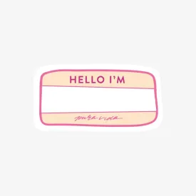 My Name Is Sticker